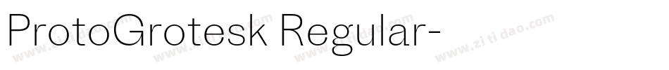 ProtoGrotesk Regular字体转换